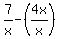 7%2Fx+-+%284x%2Fx%29