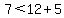 7%3C12%2B5