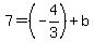 7=%28-4%2F3%29%2Bb