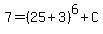 7=%2825%2B3%29%5E6+%2B+C