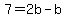 7=2b-b%29