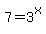 7=3%5Ex