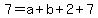 7=a%2Bb+%2B2%2B7