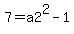 7=a2%5E2-1