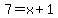 7=x%2B1