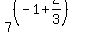 7%5E%28%28-1+%2B+2%2F3%29%29