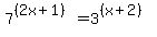7%5E%28%282x%2B1%29%29+=+3%5E%28%28x%2B2%29%29