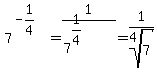 7%5E%28-1%2F4%29=1%2F%287%5E%281%2F4%29%29=1%2Froot%284%2C7%29