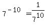 7%5E%28-10%29+=+1%2F7%5E10