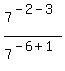 7%5E%28-2-3%29%2F7%5E%28-6%2B1%29