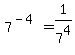 7%5E%28-4%29+=+1%2F7%5E4