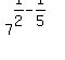 7%5E%281%2F2-1%2F5%29