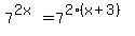7%5E%282x%29=+7%5E%282%28x+%2B+3%29%29