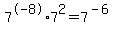 7%5E-8%2A7%5E2=7%5E%28-6%29