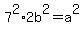 7%5E2%2A2b%5E2+=+a%5E2
