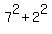 7%5E2%2B2%5E2