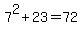 7%5E2%2B23=72
