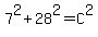 7%5E2%2B28%5E2=C%5E2