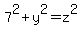7%5E2%2By%5E2=z%5E2