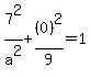 7%5E2%2Fa%5E2+%2B%280%29%5E2%2F9=1