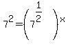 7%5E2+=+%287%5E%281%2F2%29%29%5Ex