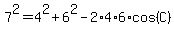 7%5E2+=+4%5E2+%2B+6%5E2+-+2%2A4%2A6%2Acos%28C%29