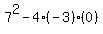 7%5E2-4%28-3%29%280%29