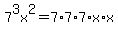 7%5E3x%5E2=7%2A7%2A7%2Ax%2Ax