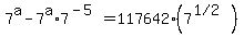 7%5Ea+-+7%5Ea%2A7%5E%28-5%29+=+117642%287%5E%28%221%2F2%22%29%29