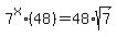 7%5Ex%2A%2848%29+=+48%2Asqrt%287%29