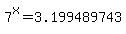 7%5Ex+=+3.199489743