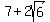 7+%2B+2sqrt%286%29
