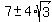 7+%2B-+4%2Asqrt%283%29+