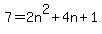 7+=+2n%5E2%2B4n%2B1