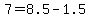 7+=+8.5+-+1.5