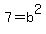 7+=+b%5E2