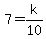 7+=+k%2F10