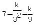 7+=+k%2F3%5E2+=+k%2F9