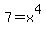 7+=+x%5E4