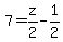 \"7+=+z%2F2+-+1%2F2\"