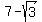 7+-+sqrt%283%29