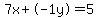7+x+%2B+-1+y+=+5