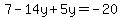 7-14y%2B5y=-20