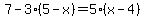 7-3%285-x%29=5%28x-4%29
