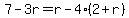 7-3r=r-4%282%2Br%29