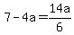 7-4a=14a%2F6