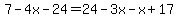 7-4x-24=24-3x-x%2B17