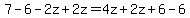 7-6-2z%2B2z=4z%2B2z%2B6-6