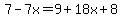 7-7x=9%2B18x%2B8