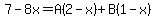 7-8x=A%282-x%29%2BB%281-x%29